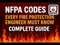 🔥 NFPA Codes Every Fire Protection Engineer Must Know | Complete Guide 🔥