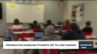 Program for deaf-blind students set to lose funding