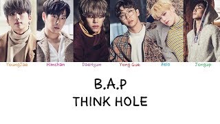 Video thumbnail of "B.A.P - Think Hole (Color coded lyrics Han|Rom|Eng)"