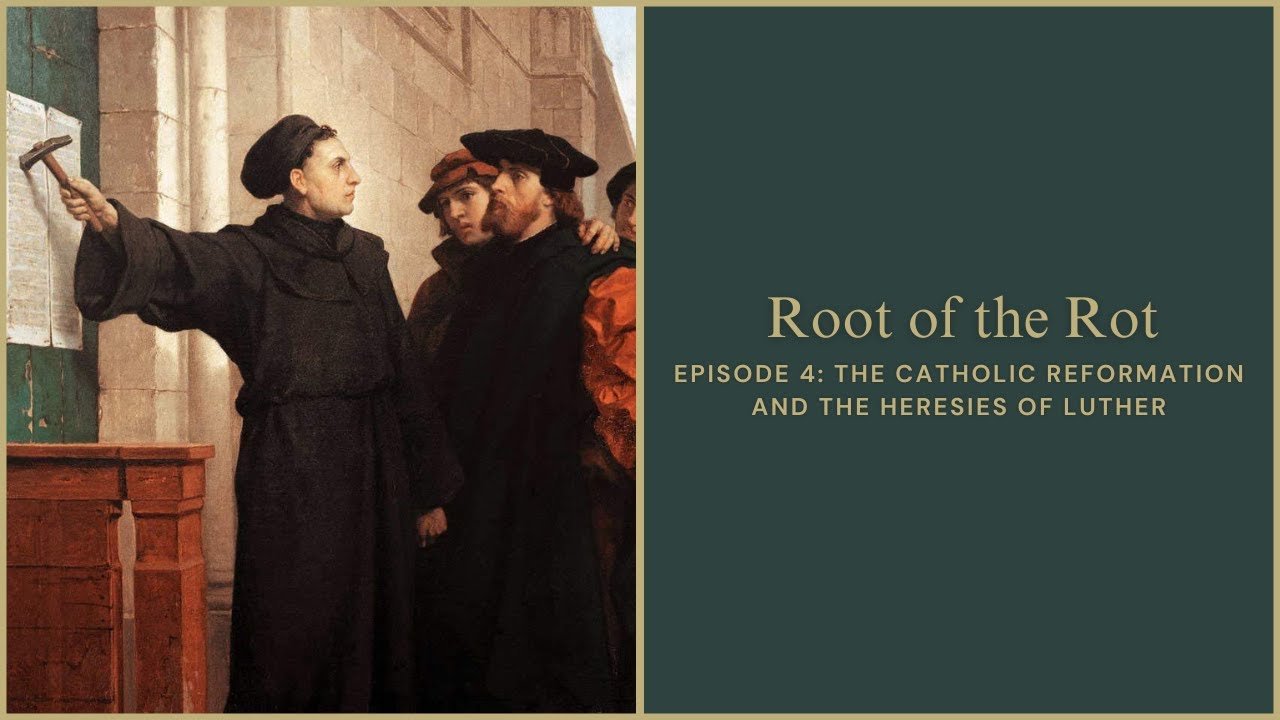 Bp. Dolan: The Heresies of Martin Luther and the Catholic Response