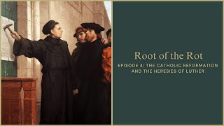 Bp. Dolan: The Heresies of Martin Luther and the Catholic Response