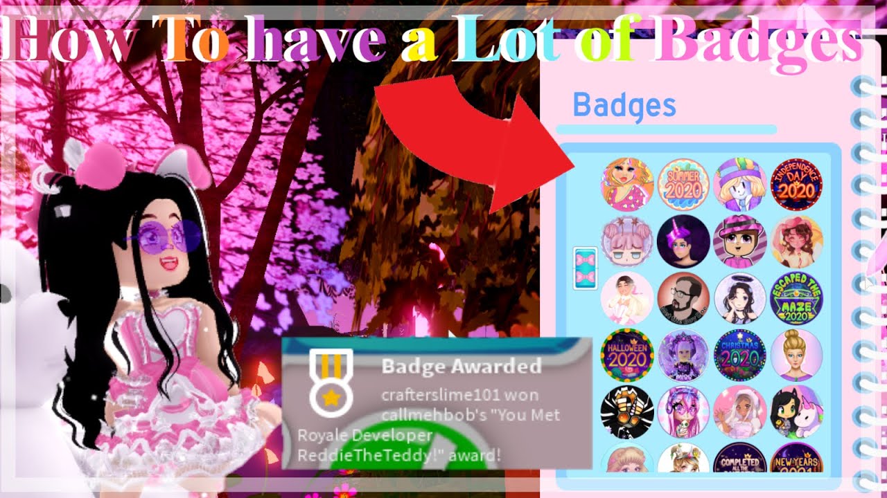 HOW TO HAVE A LOT OF BADGES IN Roblox Royale High!! Badge Collecting