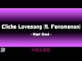 Nigel Good - Cliche Lovesong (ft. Fenomenon) | 1 HOUR | ◄House►