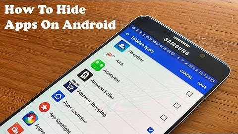 How To Hide Apps On Galaxy S7/Galaxy S7 Edge/ Note 5 / Android - Fliptroniks.com