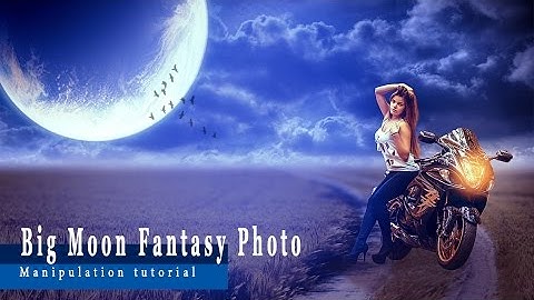 The Big Moon / Photo Manipulation Tutorial