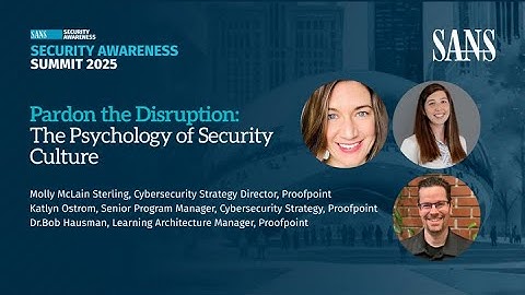 Pardon the Disruption: The Psychology of Security Culture