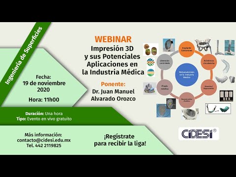 Webinar: Impresión 3D y sus Potenciales Aplicaciones en la Industria Médica