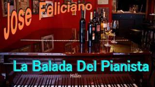 Miniatura de "Jose Feliciano - La Balada Del Pianista (Karaoke Pro).wmv"