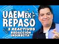 Repaso para UAEMex | 5 Reactivos de Redacción Indirecta para EXANI II
