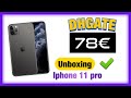 Unboxing iphone 11 pro dhgate