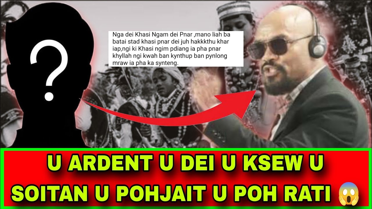 PEIT KLOI | U ARDENT U DEI U KSEW, U SOITAN U POHJAIT POH RATI | KYNTHOH UNE U BRIEW