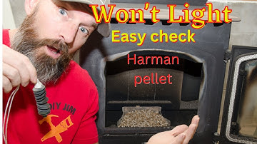 How to check igniter on a Harman Pellet stove without taking completely out. Pellets did not light.