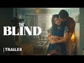 "The Blind" | Official Trailer