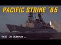 Pacific Strike 1985 - Raid on Okinawa || Sea Power New Naval Simulation Gameplay