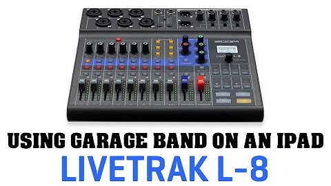 Using the Zoom LiveTrack L-8 with Garageband on an Ipad