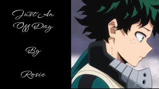Just An Off Day MHA Podfic