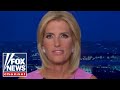 Ingraham: A real president wouldn't leave a single American behind