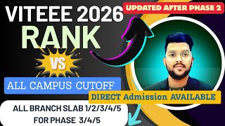VITEEE Counseling 2026 Updated Rank vs All Branch after phase 2 | All campus category 1/2/3/4/5 #vit