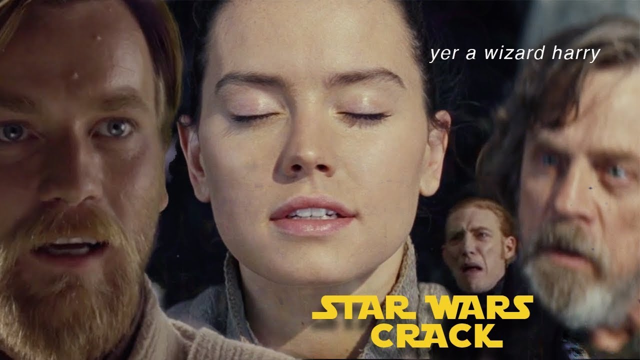 STAR WARS CRACK [+TLJ]