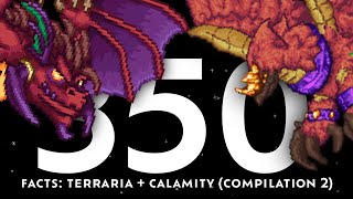 350 Useless Terraria Facts: Compilation #2 (Parts 10 ~ 15 + Calamity)