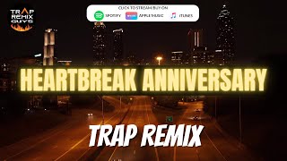 Giveon - Heartbreak Anniversary (Trap Remix) - By Trap Remix Guys