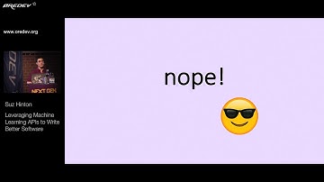 Øredev 2017 - Suz Hinton - Leveraging Machine Learning APIs to Write Better Software