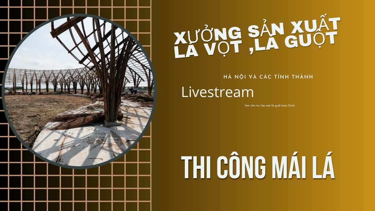 xưởng sản xuất lá vot, lá Guột ở Hà Nội