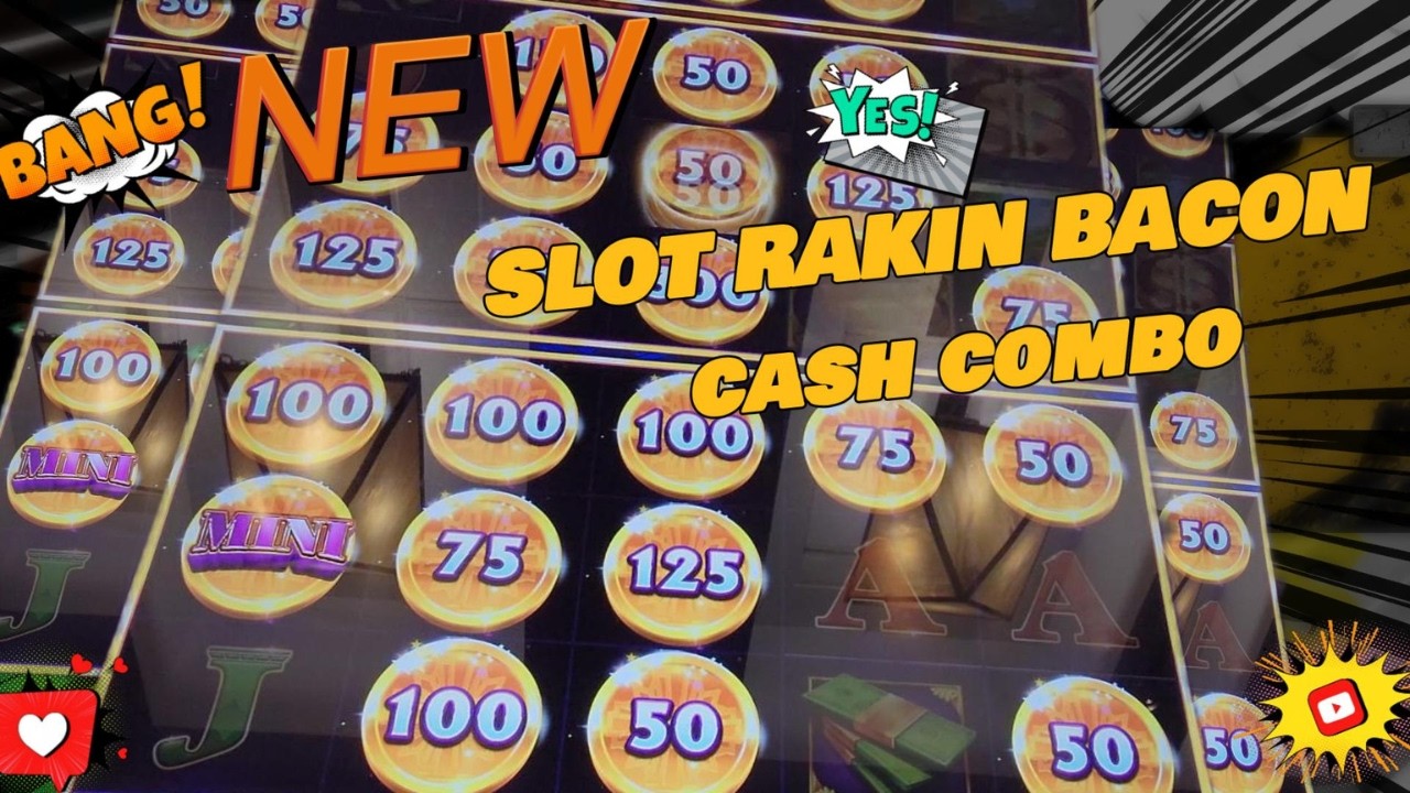 New (*RAKIN BACON CASH COMBO*) Slot Machine Grow Reels & Extra Spins