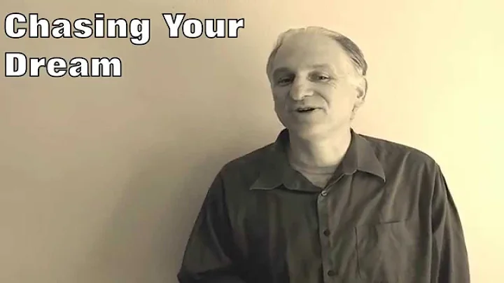 Chasing Your Dream