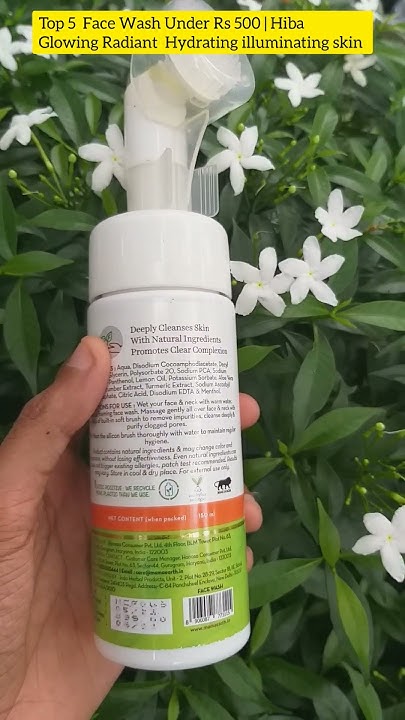 Top 5 Face Wash Under Rs 500 Hiba Shahul Glowing Illuminating Hydrating top-5-face-wash-under-rs-500-hiba-shahul-glowing-illuminating-hydrating