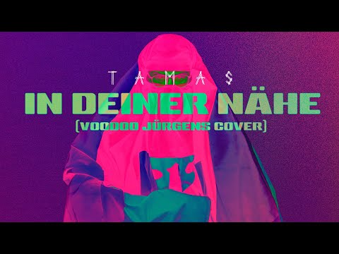 Tamas (3) — Tamas - In deiner Nähe (Voodoo Jürgens Cover) - Lyric Video