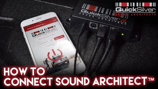 How to Connect the Sound Architect by QuickSilver