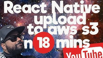 UPLOAD FILES AND IMAGES TO AWS S3 USING REACT NATIVE