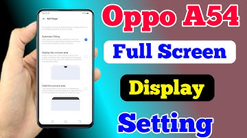 Oppo A54 Full Screen Display Setting || How To Full Screen Display Setting On Oppo A54