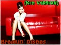 Rihanna - Breakin Dishes (kid version)