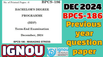 BPCS - 186 : Managing Stress Dec 2024 (BDP) IGNOU Previous year question paper #ignou