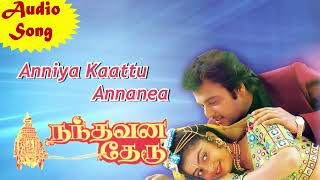 Nandhavana Theru Movie Songs Anniya Kaattu Annanea Phoenix Music