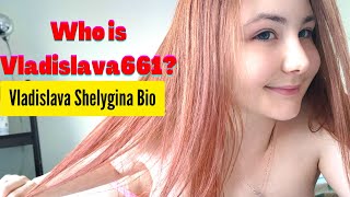 vladislava Shelygina Wiki/Bio . Who is vladislava_661?