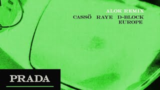 Cassö x RAYE x D-Block Europe - Prada (Alok Extended Remix) Resimi