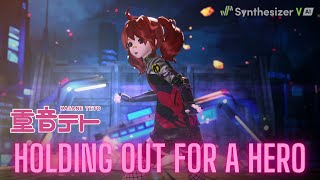 Holding Out for a Hero
