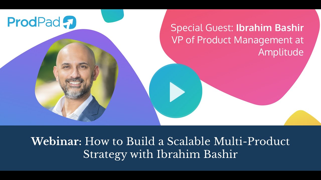 How to Build a Scalable Multi-Product Strategy with Ibrahim Bashir ...