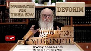 Rav Yitzchak Breitowitz: In Preparation  for Tisha B'Av