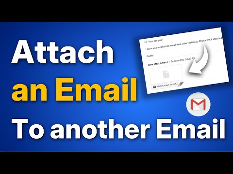 How To Attach An Email To Another Email