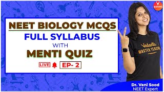 NEET Biology MCQ's Episode -2 | NEET Previous Year Questions | Full Syllabus Revision | Vedantu