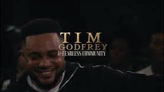 Tim Godfrey X Fearless Community - Oh My God