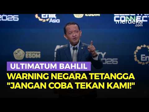 Sangar Bahlil Ultimatum Negara Tetangga Soal Listrik RI: Jangan Coba-Coba Tekan Kami!
