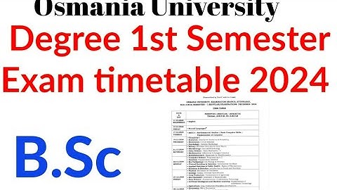 OU Degree 1st semester Exam Timetable 2024 ||OU degree  B.Sc 1st semester Exams timetable 2024
