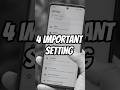 4 important privacy settings 🤯 #smartphone #viral #tech