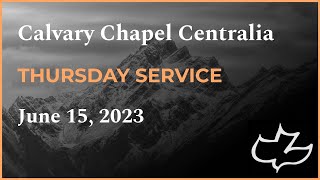 Calvary Chapel Thursday Service