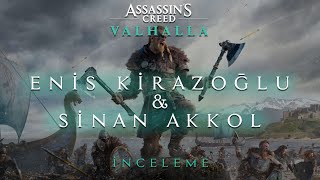 Assassin's Creed Valhalla İnceleme / Konuk: Enis Kirazoğlu